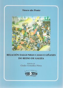 RELACIN DALGUNHAS CASAS E LIAXES DO REINO DE GALIZA